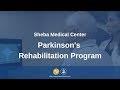Sheba Medical Center | Parkinson's Rehabilitation Program